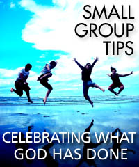 Celebrating wht God has done (small-group wrap-up)